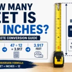 How Many Feet Is 47 Inches